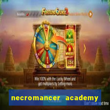 necromancer academy and the genius summoner ler